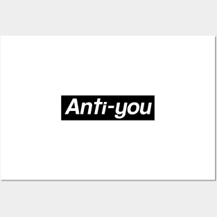 Anti-you - box logo style Posters and Art